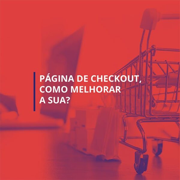 pagina d echeckout como melhorar a sua