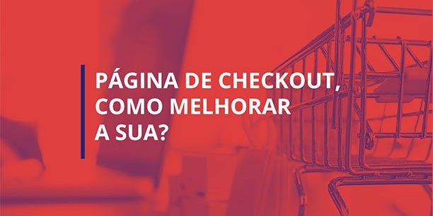 pagina d echeckout como melhorar a sua